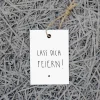 Slowlay Geschenkanhänger Lass dich feiern